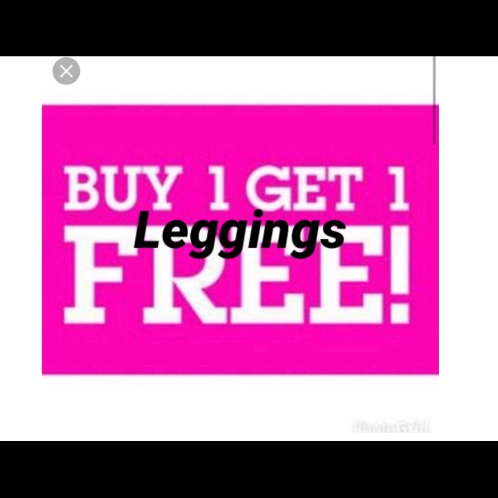 Leggings buy on get one free! 2 for $12